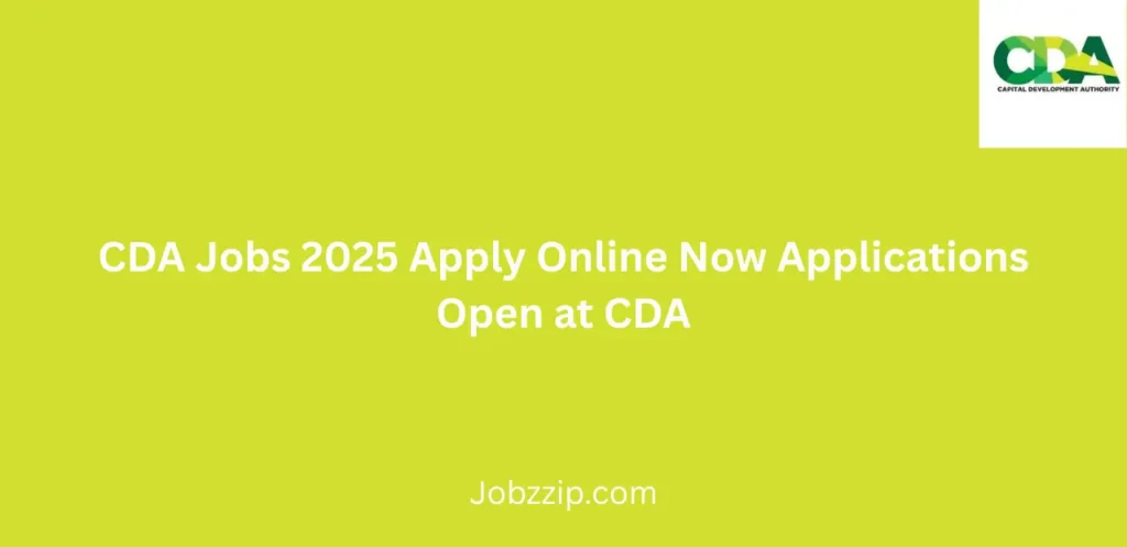 CDA Jobs 2025 Apply Online Now Applications Open at CDA