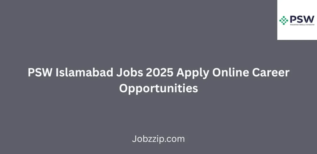 PSW Islamabad Jobs 2025 Apply Online Career Opportunities