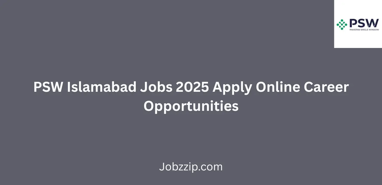 PSW Islamabad Jobs 2025 Apply Online Career Opportunities